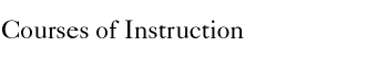 Courses of Instruction